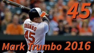 Mark Trumbo Highlights 2016