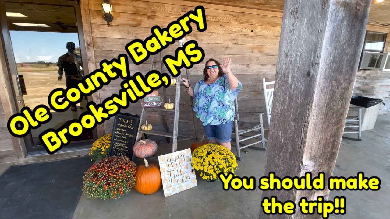 ole-country-bakery-brooksville-ms-youtube