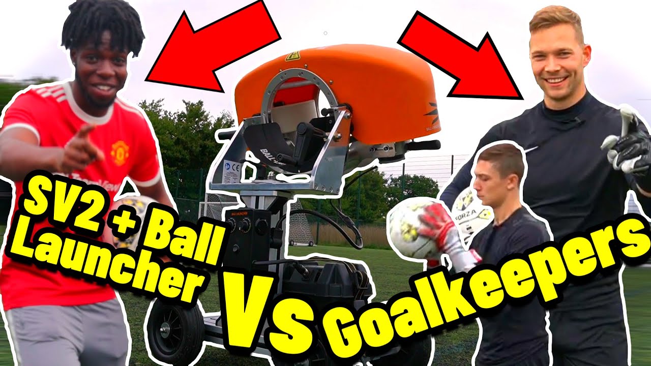 GOALKEEPERS VS SV2 + BALL LAUNCHER feat. Dutch Goalkeeper YouTube