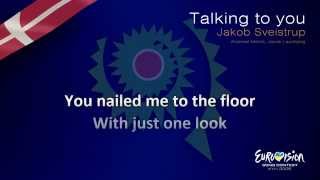Jakob Sveistrup - "Talking To You" (Denmark)