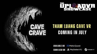 CAVE CRAVE - RELEASE WINDOW - The UploadVR Showcase - Summer 2026