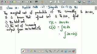 Ex 7.13 Q1 The marginal cost is 30+2x ... #maths, #class12, #integral, #appliedmathsclass12
