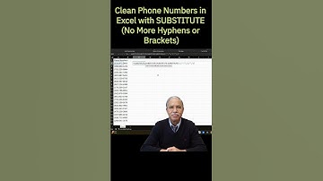 Clean Phone Numbers in Excel with SUBSTITUTE No More Hyphens or Brackets