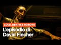 L’episodio diretto da DAVID FINCHER in Love, Death & Robots Vol. 3 | Netflix Italia
