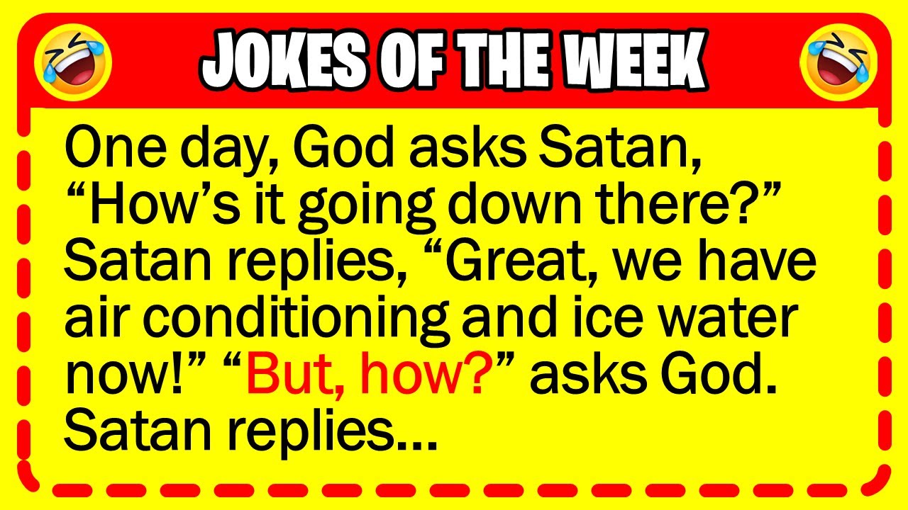 🤣 BEST JOKES OF THE WEEK! - God asks Satan, "So, how are things going down..."  | Funny Jokes