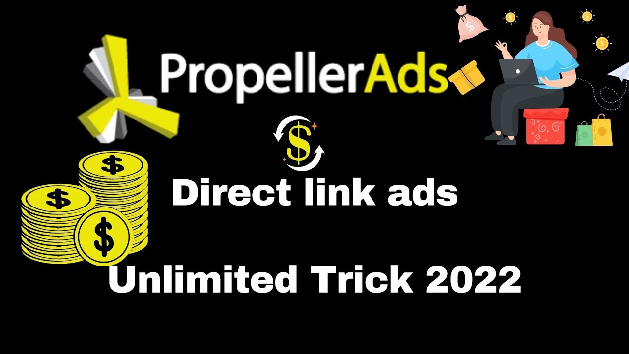 Propeller Ads Earning Tricks 2022 propellerads direct link ads