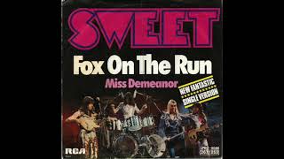 Sweet - Fox On The Run (Torisutan Extended)