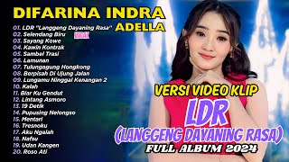 LDR 'Langgeng Dayaning Rasa' - Difarina Indra Adella - OM ADELLA | FULL ALBUM DANGDUT