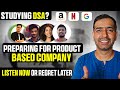 How to become software engineer in product based companies dsa vs development