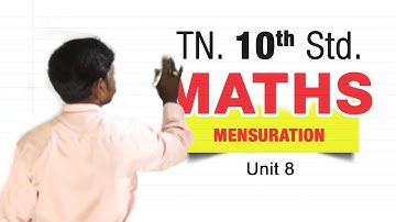 Mensuration - Unit 08 - 10th Std Maths - TN Samacheer