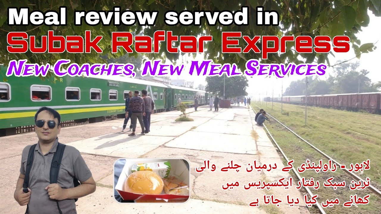 Review of new meal served in Subak Raftar Express | Traveling in Subak Raftar Express 101up | Ep.02