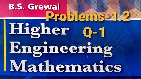 PROBLEMS1.2,Q.1|BS GREWAL|HIGHER ENGINEERING MATHEMATICS|ALGEBRA