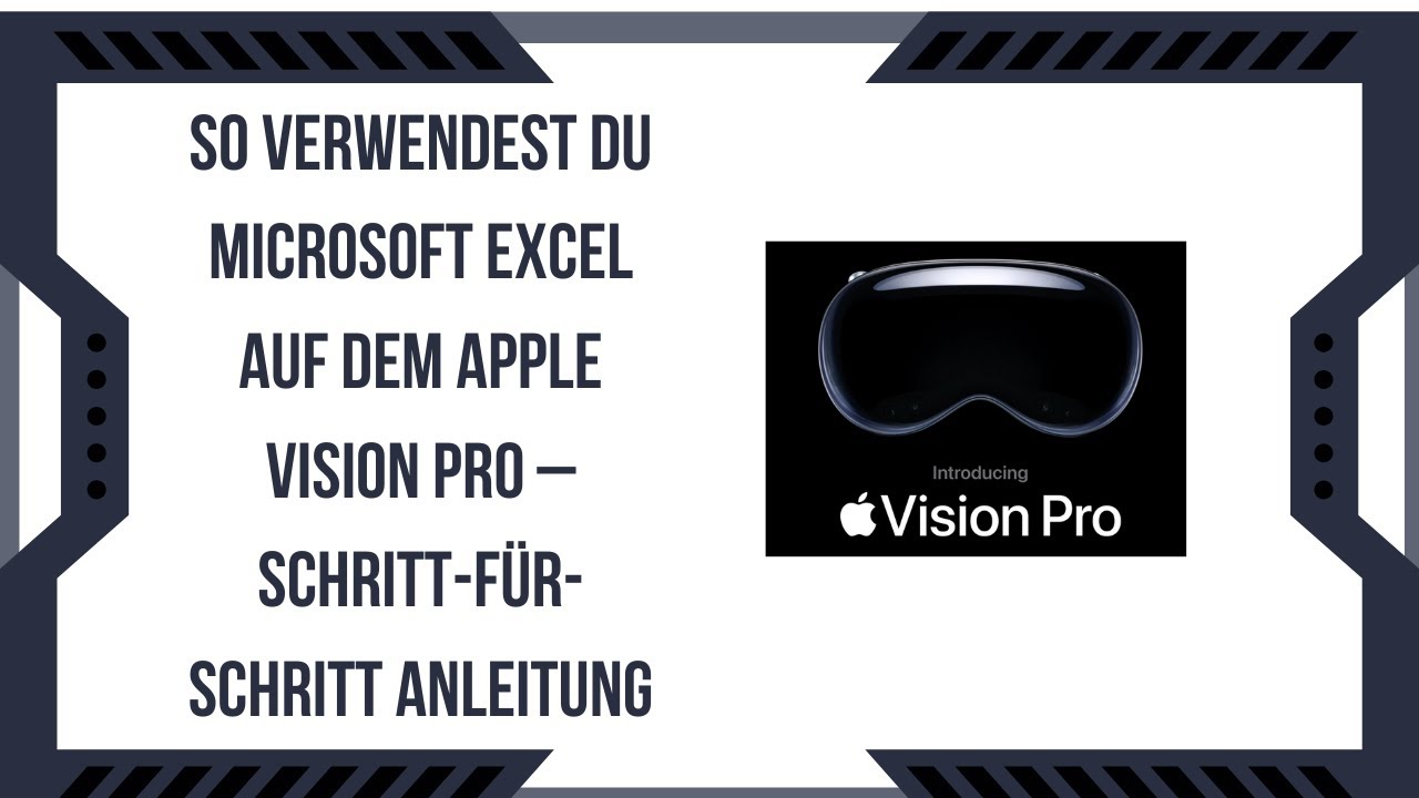 Excel Vision Machine So verwendest du Microsoft Excel auf dem Apple Vision Pro – Schritt-für ...