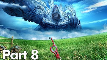 Xenoblade Chronicles Definitive Edition Playthrough - Part 8