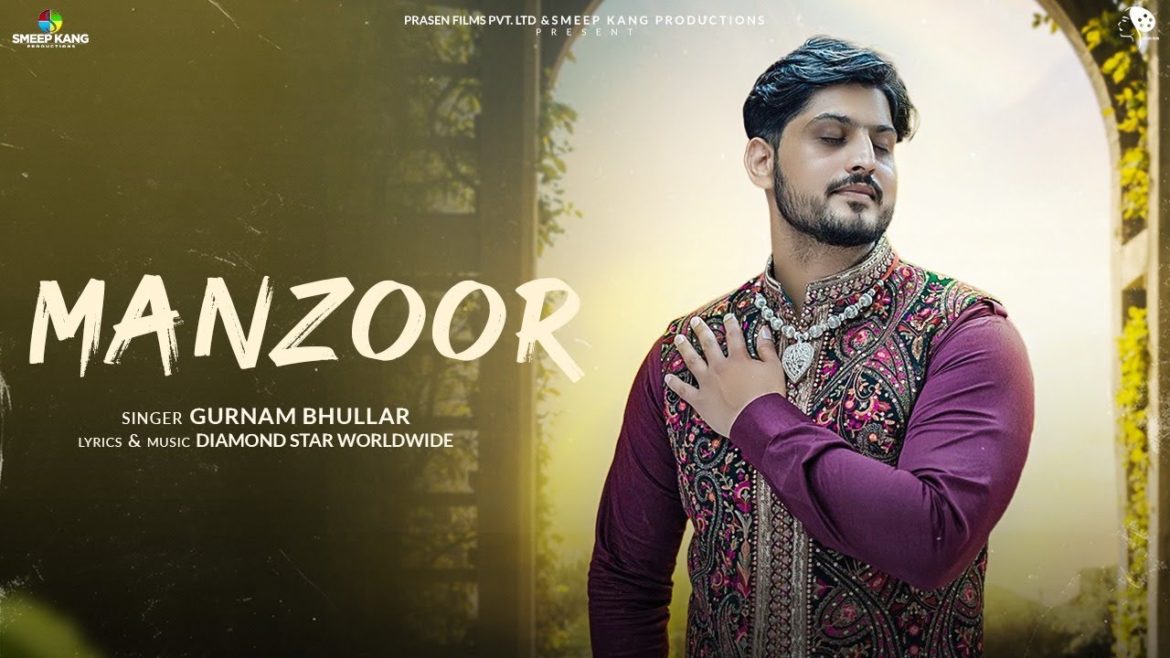Manzoor  Gurnam Bhullar  Binnu Dhillon  Latest Punjabi Song 2024