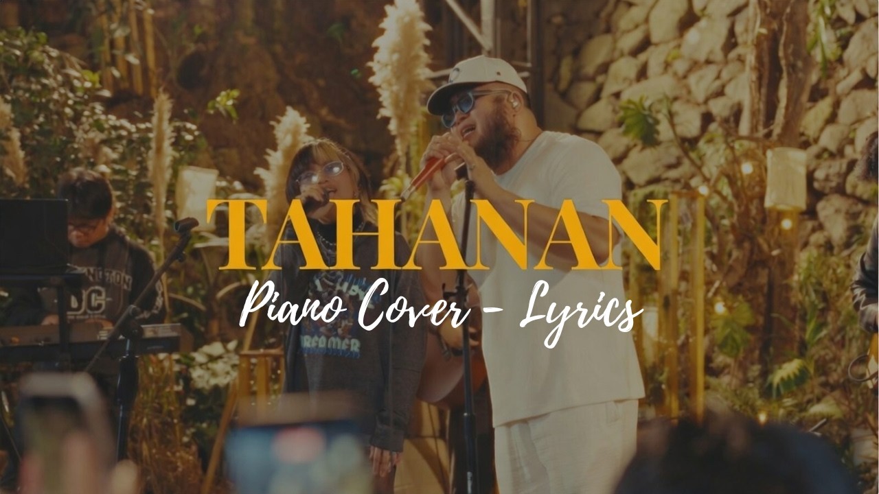 Tahanan - El Manu, Jessy Kang, Jason Marvin (Piano Cover with Lyrics) | D/O Records