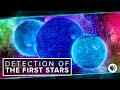Scientists Have Detected the First Stars | Space Time