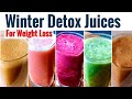 5 Winter Morning Detox Juices | Cleansing Juices for Weight Loss & Healthy Skin | Morning Drinks