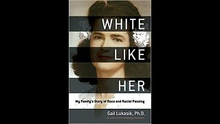 Book-White Like Her by Author -Gail Lukasik