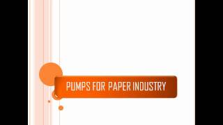 OPTIMIZE SOLUTION - Pump in Paper & Pulp