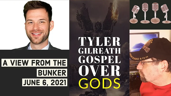 VFTB 6/6/21: Tyler Gilreath - Gospel Over Gods
