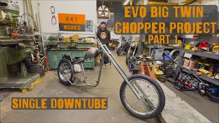 EVO BIG TWIN SINGLE DOWNTUBE CHOPPER BUILD | PART 1