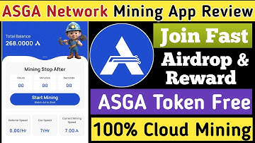 ASGA Network Mining App Full Review | 100 ASGA Token Free Signup 