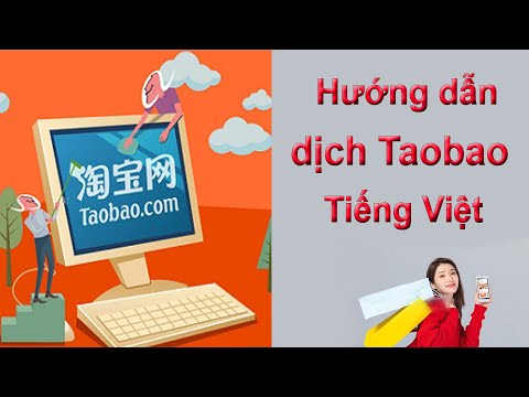 Video: Cách Dịch Sang Taobao