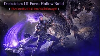 Darksiders III The Crucible Run Force Purple Fury Build