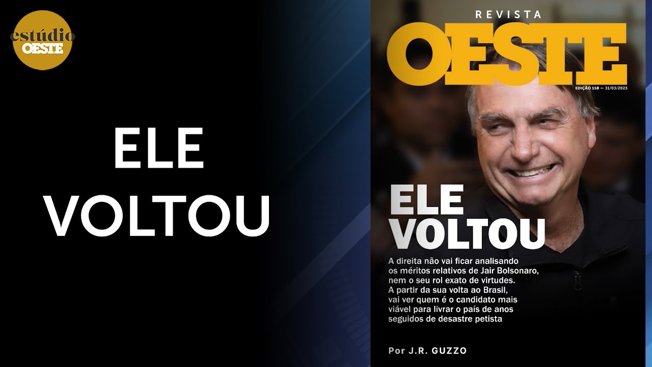 A volta de Jair Bolsonaro ao Brasil – Capa da edição 158 da Revista Oeste | #eo