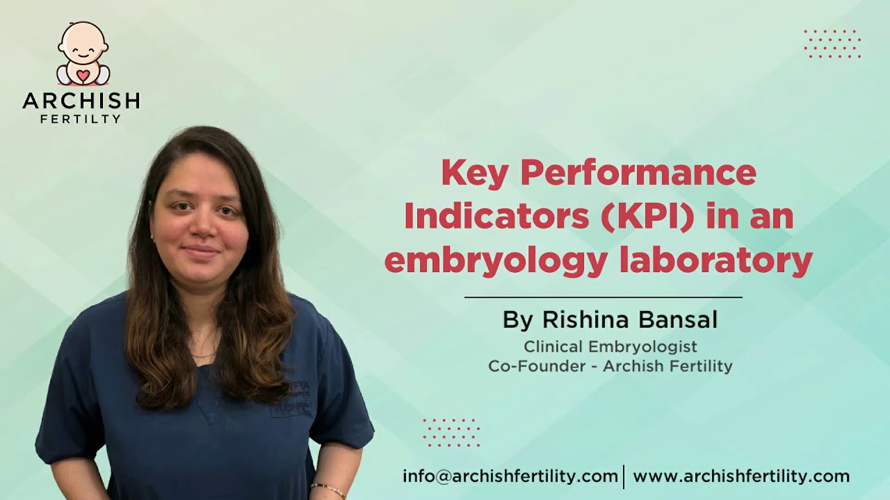 Key Performance Indicators (KPI) in an embryology laboratory YouTube