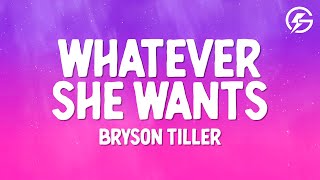 Bryson Tiller - Whatever She Wants (Lyrics)