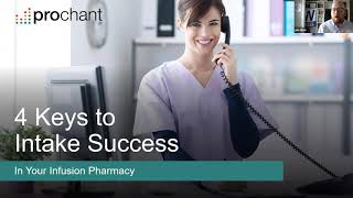 Infusion Webinar   4 Keys to Intake Success