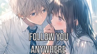 「Nightcore」→ fawlin - Follow You Anywhere