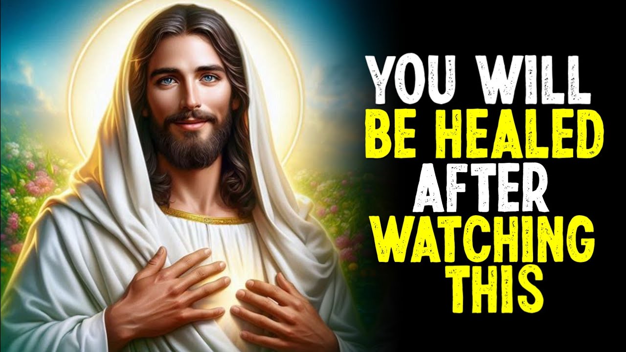 YOU WILL BE HEALED AFTER WATCHING GOD'S MESSAGE | God Message Today | God's Message For You 