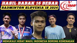 Menang Rame2 - Hasil Semua Sektor 16 Besar Badminton Slovenia International Series 2024 Hari Ini