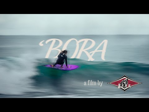 'BORA short film by Bear Surfboards [4K]