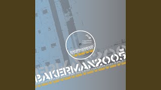 Bakerman 2005 (DJ Xadis Rmx)
