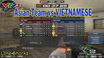[Biệt đội thần tốc ]- ( Asian-Team vs VIETNAMESE) Part 6