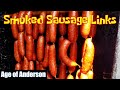 Smoked Sausage Links Start to Finish!