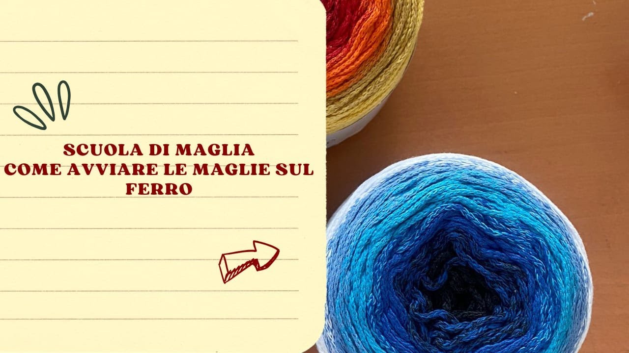 Vari metodi per avviare le maglie sul ferro🧶 Avvio continentale🌸Avvio elastico🌸Avvio con l'uncinetto