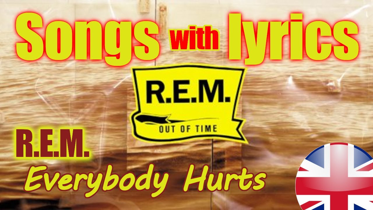 Piosenki z tłumaczeniem R.E.M Everybody Hurts YouTube
