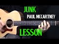 How to play junk by paul mccartney on guitar   acoustic guitar lesson