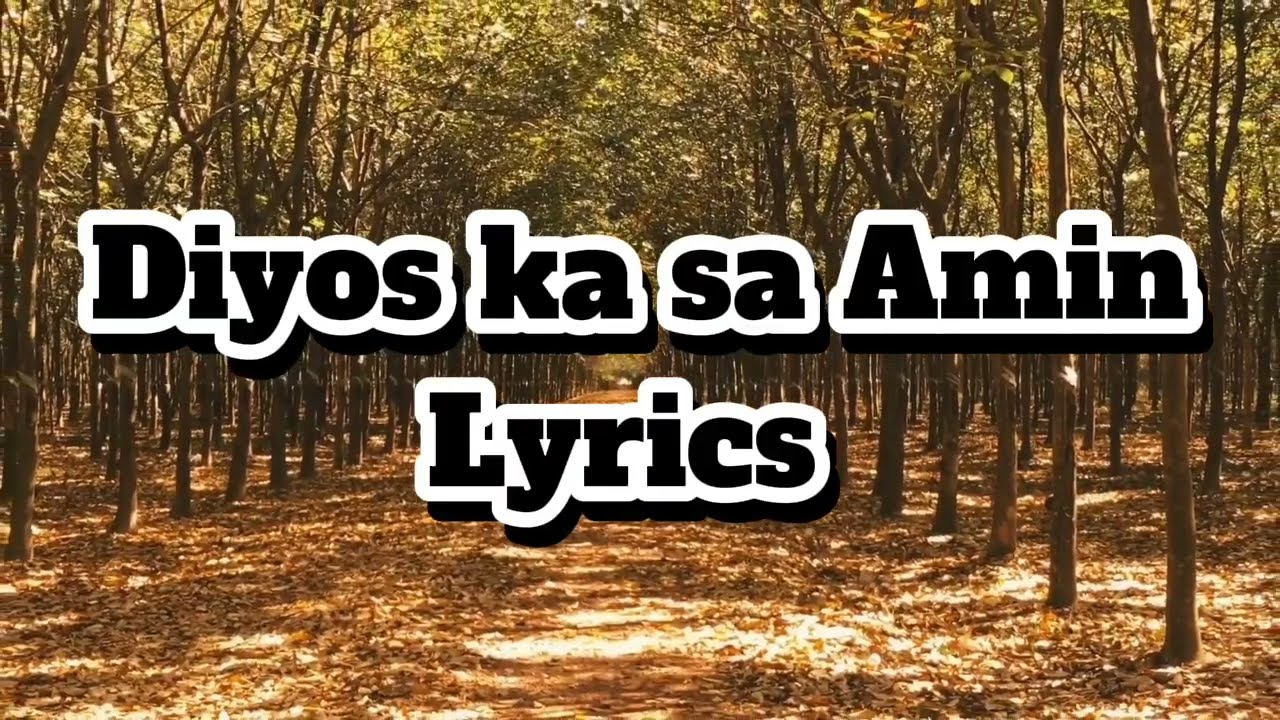 Diyos ka sa Amin Lyric piano minus one