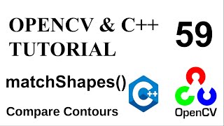 Famous OPENCV & C++ TUTORIALS  - 59 | matchShapes() | Compare Contours Profile