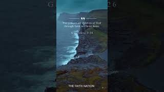 Galatians3:26 #thefaithnation #dailybibleverse#galatians3:26 #April10 #2026