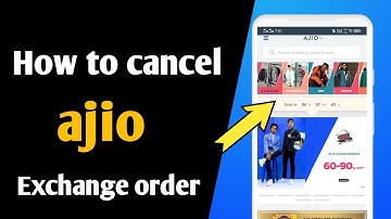 how to cancel exchange order in ajio
