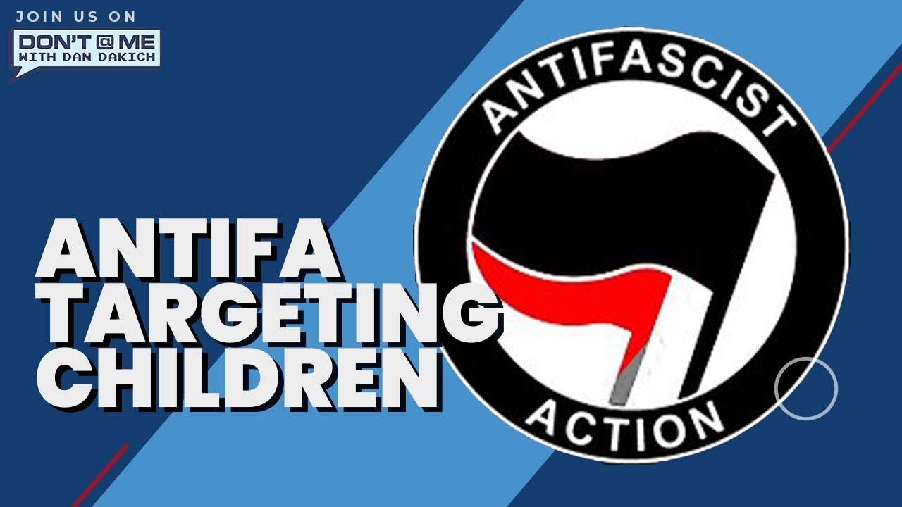 Tax Payers Fund ANTIFA Summer Camps | Don't @ Me With Dan Dakich