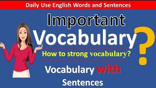 New vocabulary words with meaning and sentences, ||English words pronunciations practice ||