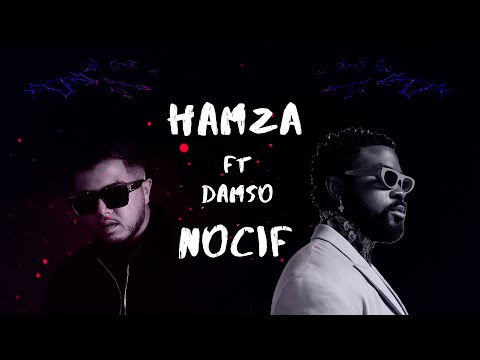 LYRICS / PAROLES🎤│HAMZA FEAT DAMSO - NOCIF